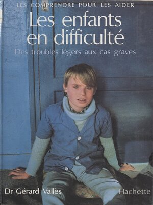 cover image of Les enfants en difficulté